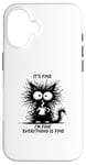 Coque pour iPhone 16 Cute Black Cat It's Fine I'm Fine Everything Is Fine Funny