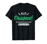 Kin O'Shaughnessy Mischief and Mayhem Since The Middle Ages T-Shirt