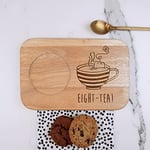 eBuyGB Engraved Tea & Biscuit Board -"EIGHT-TEA" Design - Wood Coffee Treat Board, 80th Milestone Birthday Gifts for Men, Him - Eightieth Gift for Friend, Grandad, Dad, Husband, Brown