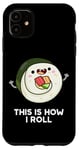 Coque pour iPhone 11 Voici comment je lance un jeu de mots à sushi amusant