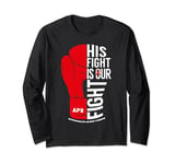 His Fight is Our Fight Antiphospholipid Antibody Syndrome Long Sleeve T-Shirt