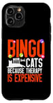 iPhone 11 Pro Bingo Player Cat Bingo And Cats Because Therapy Is Expensive Case