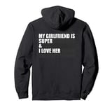 Super and I Love Her - Hidden Message and Funny Girlfriend Pullover Hoodie