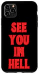 Coque pour iPhone 11 Pro Max Rendez-vous dans Hell Eat The Rich