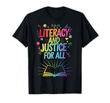 Literacy And Justice For All T-Shirt