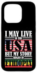 iPhone 15 Pro I May Live In The USA Story Began Ethiopia Case