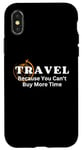 iPhone X/XS Travel the Globe, World & International Travelers Saying Case