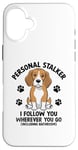 Coque pour iPhone 16 Plus Personal Stalker Je te suis où que tu ailles Beagle