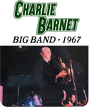 Charlie Barnet  Charlie Barnet Big Band  1967  CD