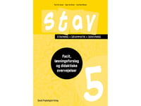 Stav 5 - Facit, Løsningsforslag Og Didaktiske Overvejelser | Poul Erik Jensen, Inger-Lise Heinze, Lene René Nielsen | Språk: Dansk