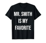 Mr. Smith Is My Favorite T-Shirt