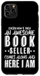 iPhone 11 Pro Max Sarcastic Book Seller Book Store Case