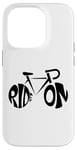 Coque pour iPhone 14 Pro Ride On - Vélo - Cyclisme