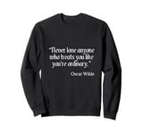 Oscar Wilde Shirt Love Advice Quote Sweatshirt