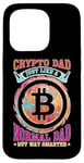 Coque pour iPhone 15 Pro Crypto Dad, Just Like A Normal Dad But Way Smarter