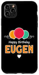 Coque pour iPhone 11 Pro Max Joyeux anniversaire en disant Eugen