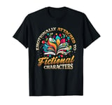 Emotionally Attached To Fictional Characters Book Reading T-Shirt