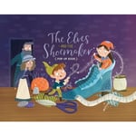 The Elves and the Shoemaker (inbunden, eng)