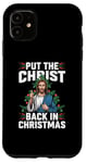 iPhone 11 Put the Christ Back in Christmas Christian Faith Holiday Case