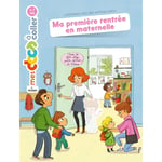 Ma première rentrée en maternelle (Jeunesse)