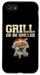 Coque pour iPhone SE (2020) / 7 / 8 Grill Or Be Griller Grill Cook BBQ Griller