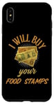 iPhone XS Max FUNNY COUPONER I WILL BUY YOUR FOOD STAMPS GANGSTER OG 80s Case