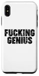 Coque pour iPhone XS Max Fucking Genius