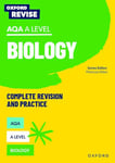 Oxford Revise: AQA A Level Biology Revision and Exam Practice: 4* winner Teach Secondary 2021 awards (Oxford Revise: Science)