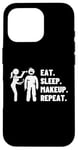 Coque pour iPhone 16 Pro Eat Sleep Makeup Repeat Proud Funny Makeup Artist