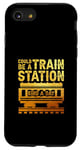 Coque pour iPhone SE (2020) / 7 / 8 Citation inspirante « Could Be A Train Station Kinda Day »