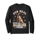 Belgian Malinois Dog Breed Fur real, I’m the paw-fect Long Sleeve T-Shirt