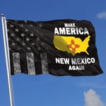 Outdoor Flags Make America New Mexico Again 3X5 Ft Flag for Outdoor Indoor Home Decor Sports Fan Football Basketball Baseball Hockey