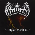 Hades Almighty  ...Again Shall Be  CD