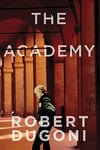 The Academy: A Short Story (The Tracy Crosswhite Series)