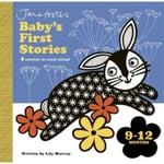 Jane Foster's Baby's First Stories: 9–12 months (bok, board book, eng)