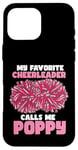 Coque pour iPhone 16 Pro Max Ma pom-pom girl préférée m'appelle Poppy Cheerleading Daddy