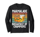 Marmalade Breakfast of Champions Marmalade Long Sleeve T-Shirt