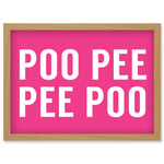 Funny Toilet Wall Art Poo Poo Pee Pee Bathroom Sign Decor Artwork Framed Wall Art Print A4