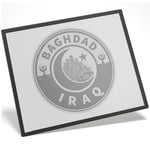 Placemat Mousemat 8x10 BW - Iraq Baghdad Travel  #40722