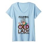 Womens Assuming I'm Just An Old Lady Was Your First Mistake Funny V-Neck T-Shirt