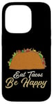 Coque pour iPhone 14 Pro Eat Tacos Be Happy Cinco De Mayo Cute Taco Queen Taco Queen Tacos Lover