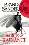 Words of Radiance: The Stormlight Archive Book Two