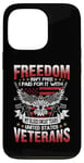 Coque pour iPhone 13 Pro Freedom Isn't Free US Veterans American Flag Patriotic