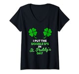 Womens I Put The Double D's In St Paddy's Day | Naughty Irish Girl V-Neck T-Shirt