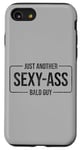 Coque pour iPhone SE (2020) / 7 / 8 JUST ANOTHER SEXY ASS BALD GUY