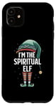 iPhone 11 I'm The Spiritual Elf Christmas Spirituality Matching Pajama Case