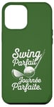 Coque pour iPhone 12 Pro Max Swing Parfait Golf Humour Drole Golfeur Golfeuse Homme Femme