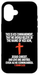 Coque pour iPhone 16 1 Jean 3:23 Écritures des versets de la Bible