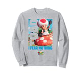 The Super Mario Bros. Movie I Fear Nothing Toad Poster Sweatshirt