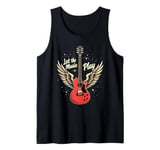 Let the Music Play Guitars Guitar Guitar Player Guitarist Tank Top